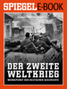 Der 2. Weltkrieg - Wendepunkt der deutschen Geschichte - Stephan Burgdorff & Klaus Wiegrefe