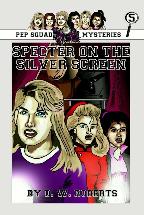 Pep Squad Mysteries Book 5