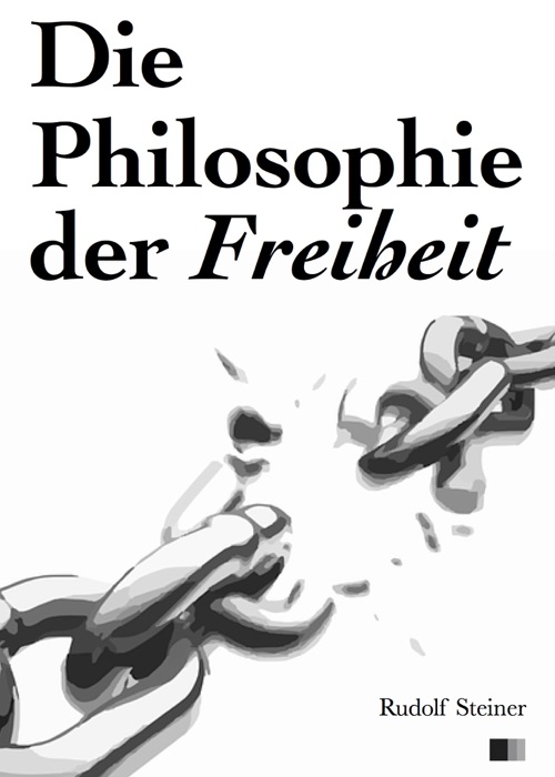 Die Philosophie der Freiheit