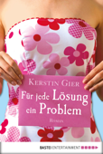 Für jede Lösung ein Problem - Kerstin Gier