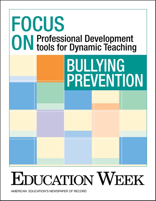 Bullying Prevention: Professional Development Tools for Dynamic Teaching