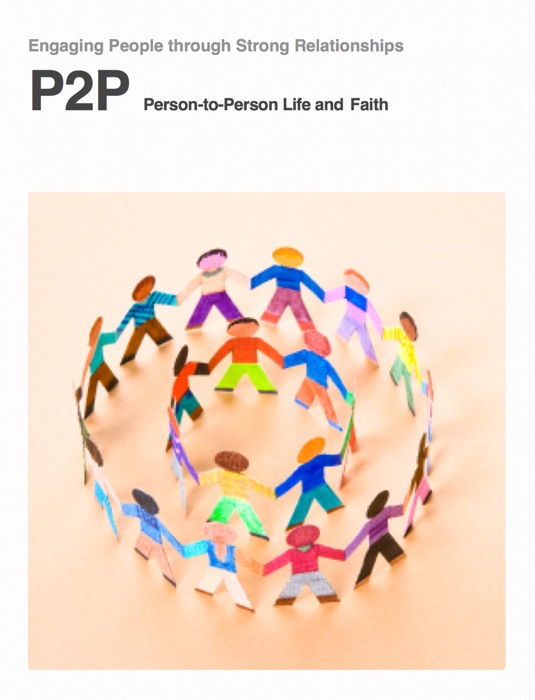 P2P Person-to-Person Life and Faith