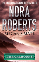 Nora Roberts - Megan's Mate artwork