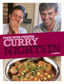 Curry Nights In - The Sorted Crew & Ben Ebbrell