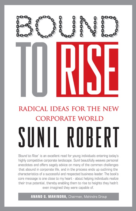 Bound to Rise: Radical Ideas for the New Corporate World