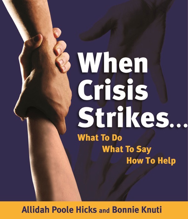 When Crisis Strikes…