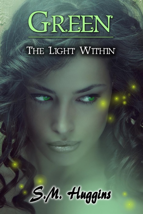 Green: The Light Within