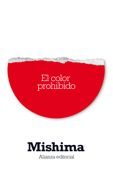 El color prohibido - Yukio Mishima, Keiko Takahashi & Jordi Fibla Feito