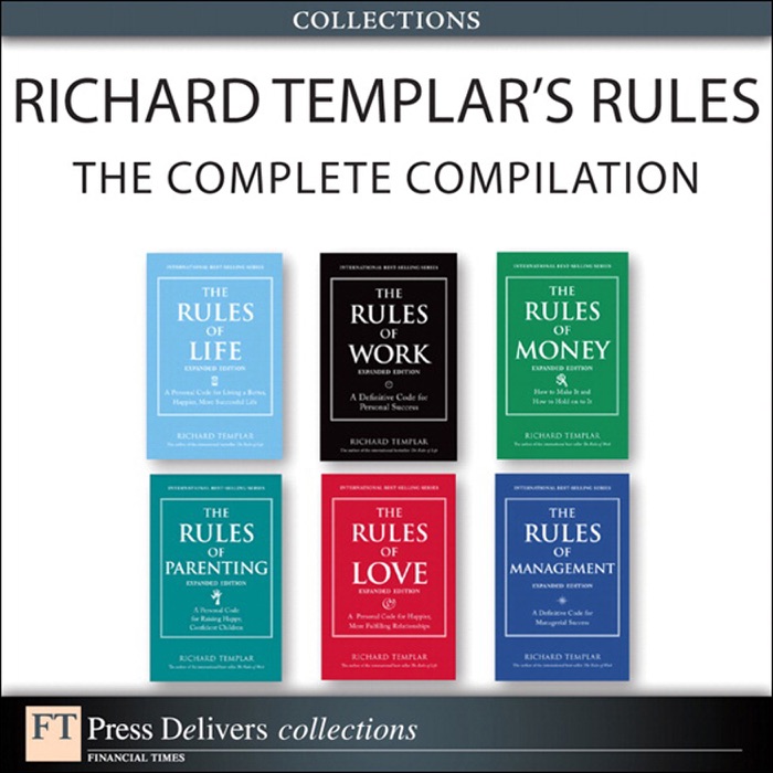 Richard Templar's Rules: The Complete Compilation (Collection), 2/e