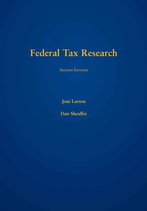 Federal Tax Research, Second Edition
