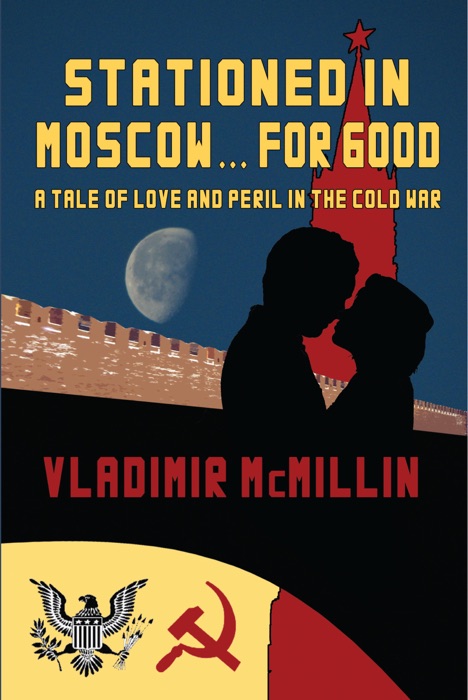 Stationed for Good ... In Moscow