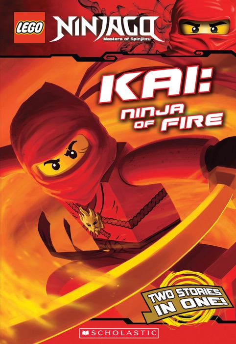 LEGO Ninjago Chapter Book: Kai, Ninja of Fire