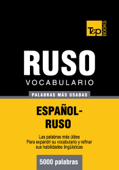 Vocabulario español-ruso - 5000 palabras más usadas - Andrey Taranov