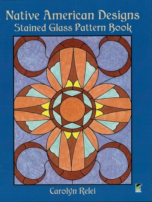 Native American Designs Stained Glass Pattern Book