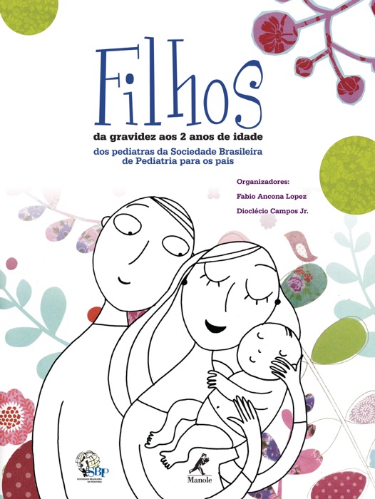 Filhos – da gravidez aos 2 anos de idade