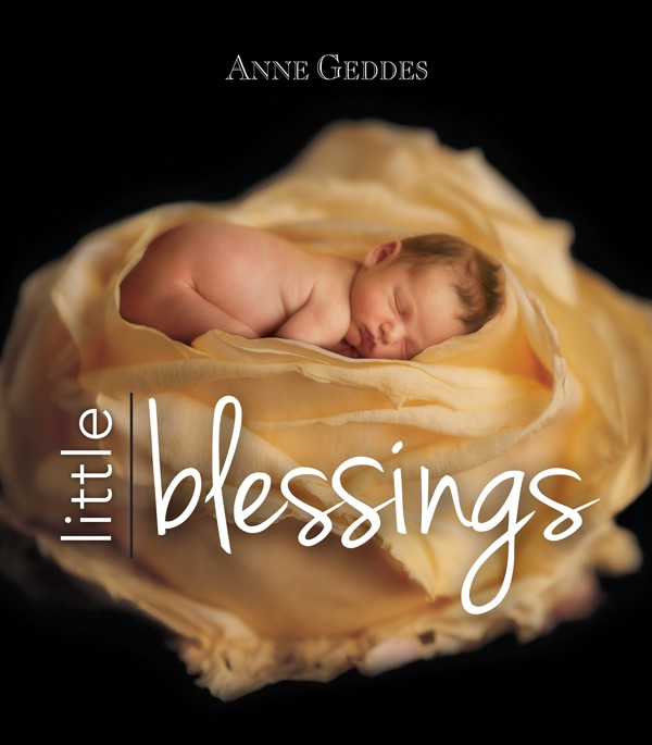 Anne Geddes Little Blessings