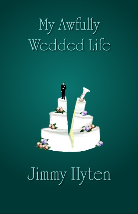 My Awfully Wedded Life