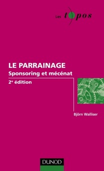 Le parrainage - 2e éd. - Björn Walliser