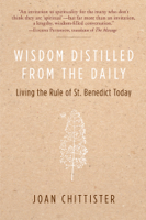 Joan Chittister - Wisdom Distilled from the Daily artwork