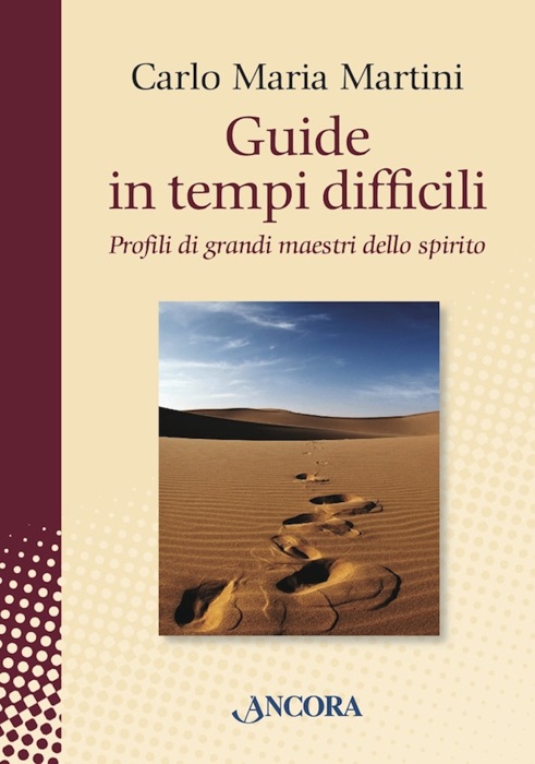 Guide in tempi difficili