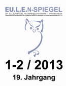 EU.L.E.N-SPIEGEL 1-2/2013 - Udo Pollmer, Andrea Pfuhl, Monika Niehaus, Klaus Alfs & Uwe Knop