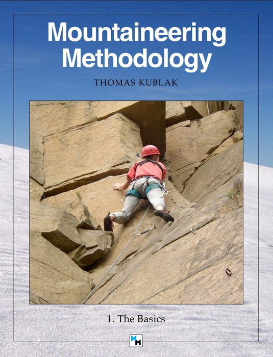 Mountaineering Methodology - Part 1 - The Basics