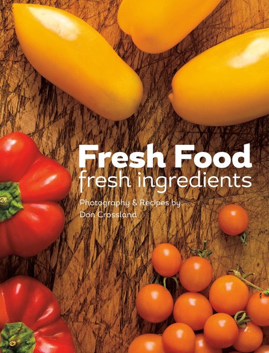 Fresh Food, Fresh Ingredients