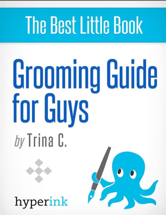 Grooming Guide for Guys