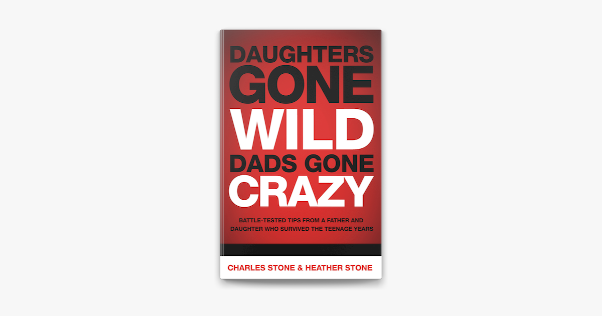 ‎daughters Gone Wild Dads Gone Crazy No Apple Books
