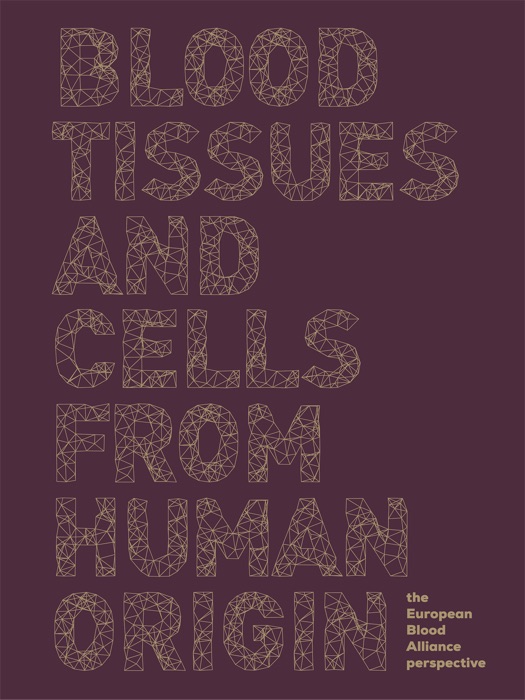 Blood, Tissues and Cells from Human Origin: