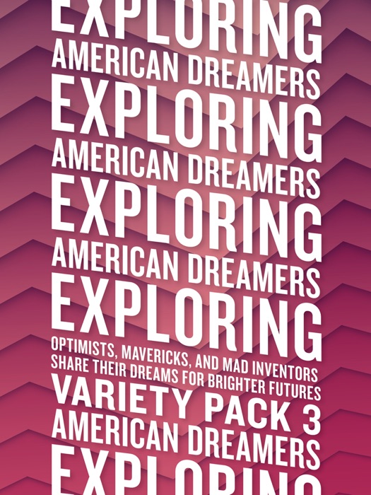 American Dreamers/Exploring