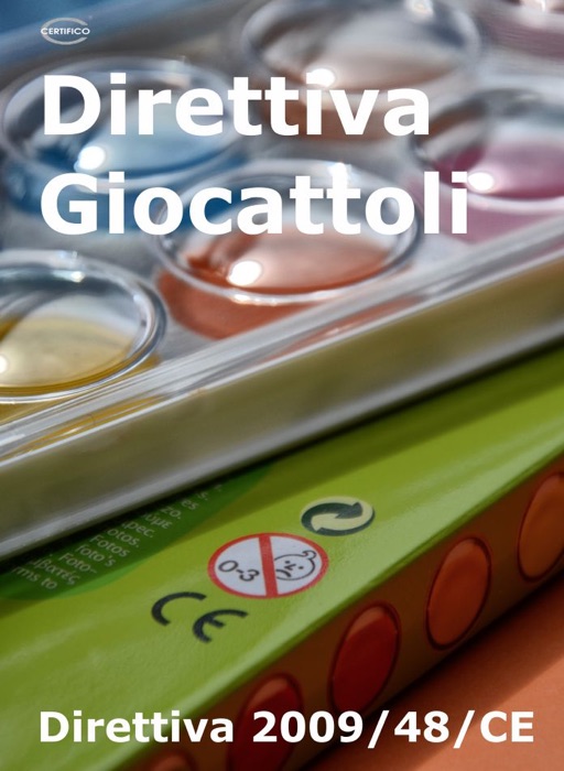 Direttiva 2009/48/CE “Giocattoli”