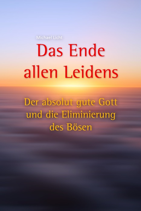 Das Ende allen Leidens