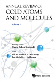 Book's Cover of Annual Review Of Cold Atoms And Molecules, Volume 1