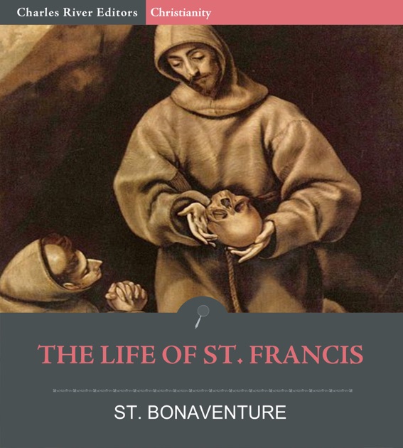 The Life of St. Francis by St. Bonaventure on Apple Books