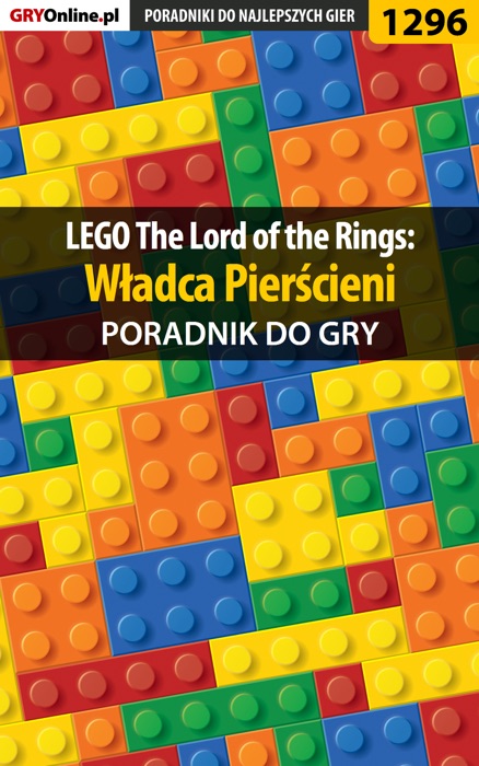 LEGO The Lord of the Rings: Władca Pierścieni (Poradnik do gry)