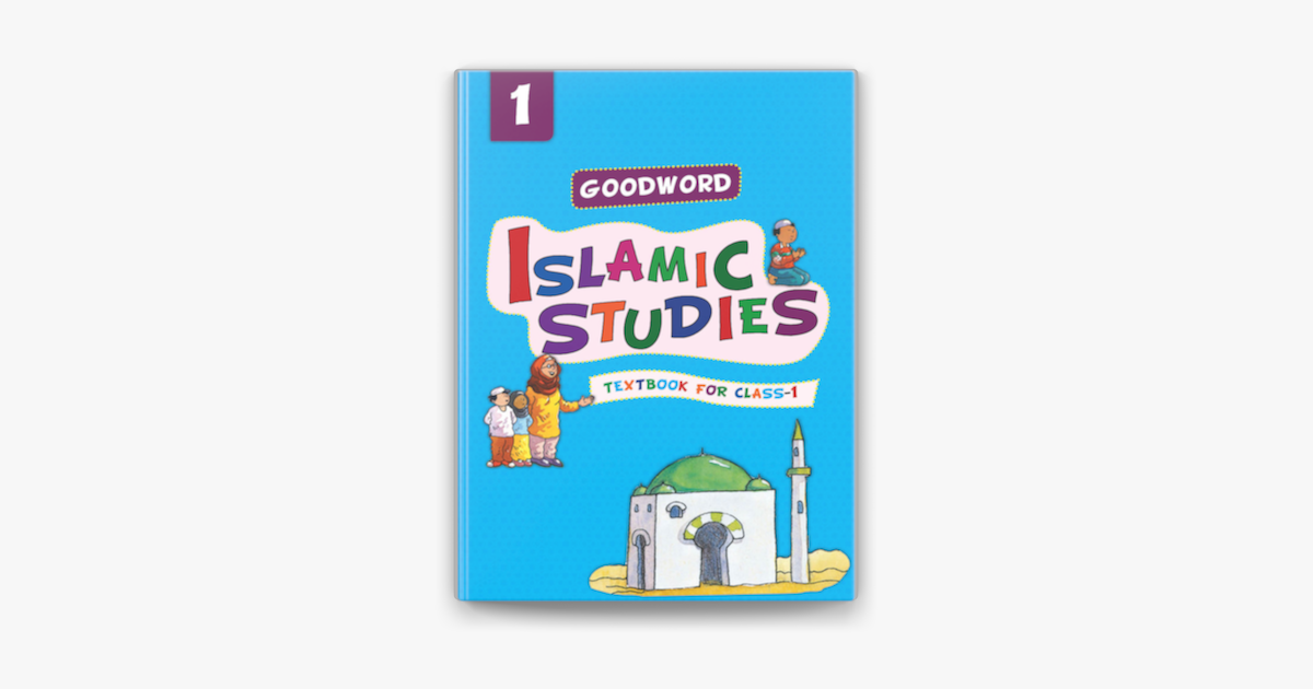 ‎Goodword Islamic Studies for Class-1 on Apple Books