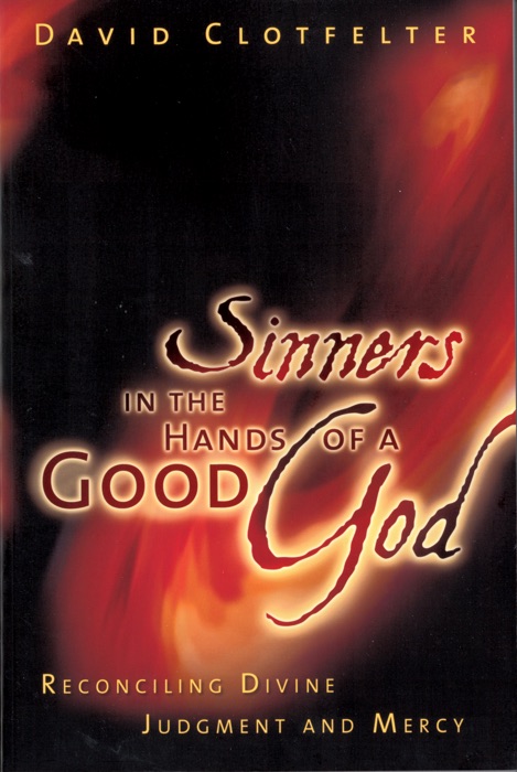 Sinners in the Hands of a Good God