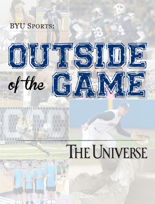 BYU Sports: Outside of the Game