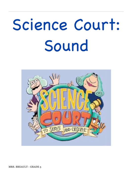Science Court:  Sound