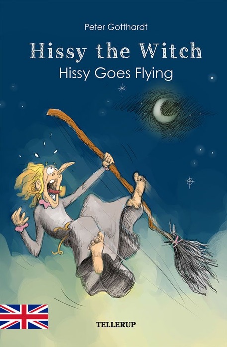 Hissy the Witch #4: Hissy Goes Flying