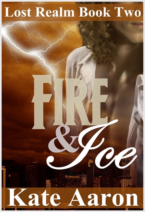 Fire & Ice (Lost Realm #2)