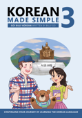 Korean Made Simple 3: Continuing Your Journey of Learning the Korean Language - Billy Go