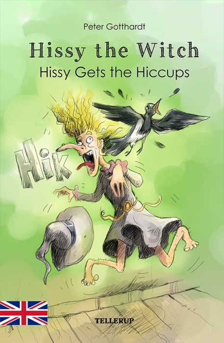 Hissy the Witch #1: Hissy Gets the Hiccups
