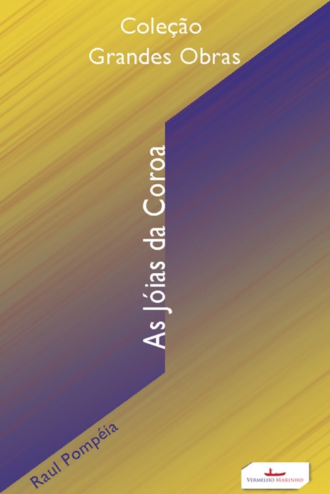As j贸ias da coroa