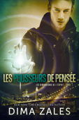 Les Pousseurs de pensée (Les Dimensions de l’esprit : Tome 2) - Dima Zales & Anna Zaires