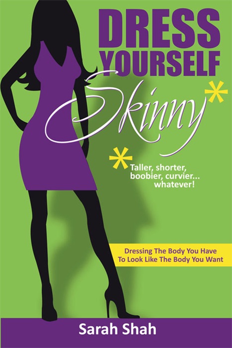 Dress Yourself Skinny