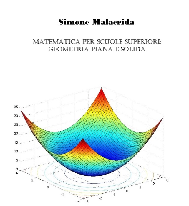 Matematica: geometria piana e solida