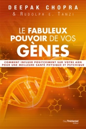 Le fabuleux pouvoir de vos gènes