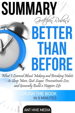 Capa do livro Better Than Before: What I Learned About Making and Breaking Habits de Gretchen Rubin